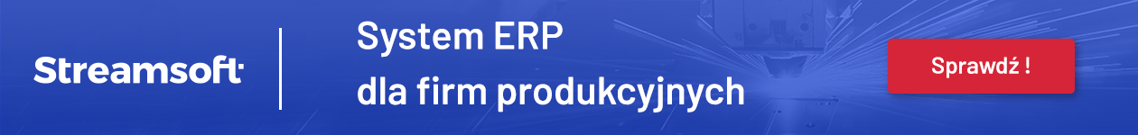 Poznaj w praktyce skuteczny przebieg produkcji pod kontrolą systemu ERP.